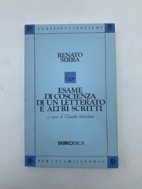 Esame di coscienza di un letterato e altri scritti